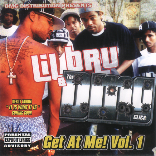 Get At Me! Vol. 1 — Lil Bru & The DMG Click album cover